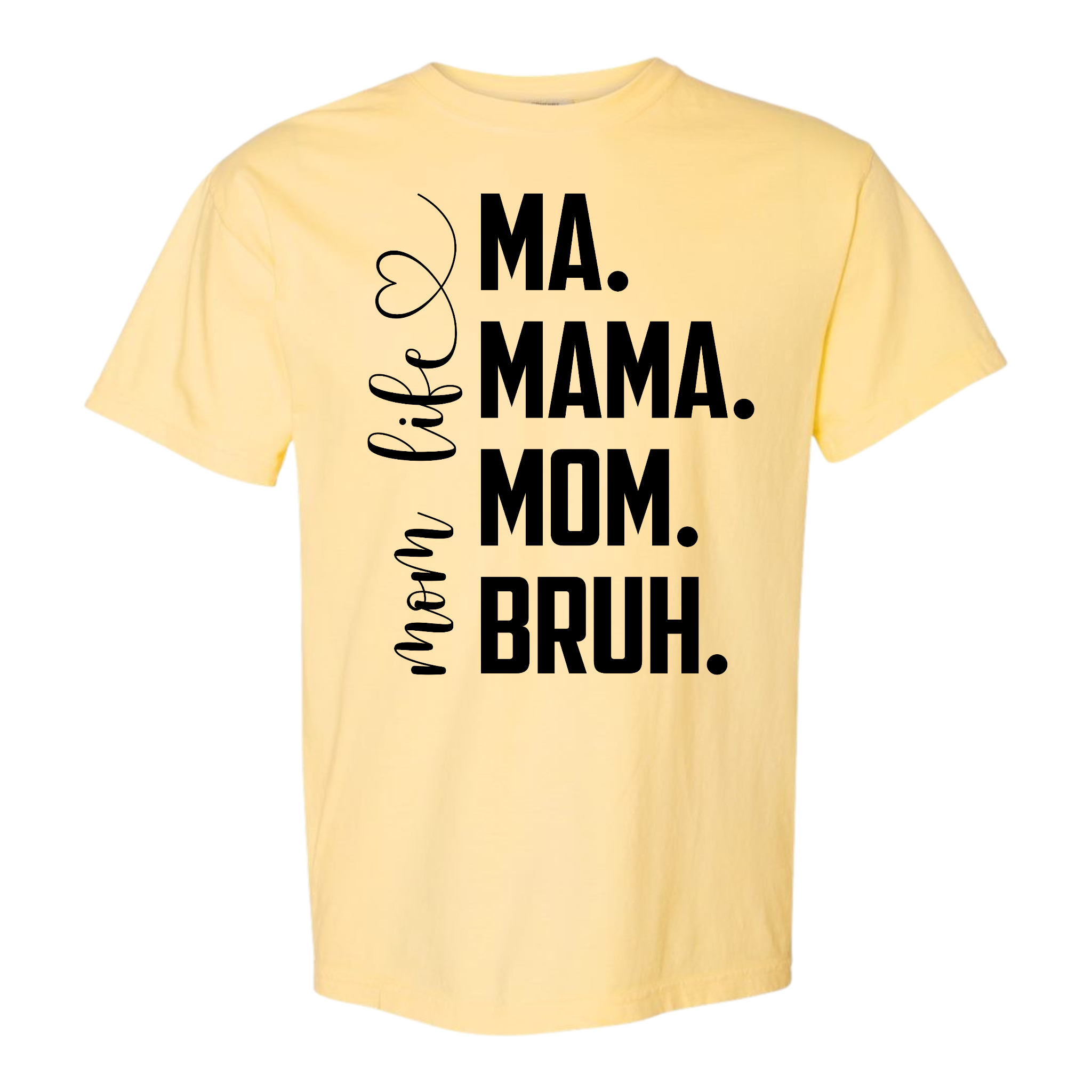 Mom Life - Comfort Colors