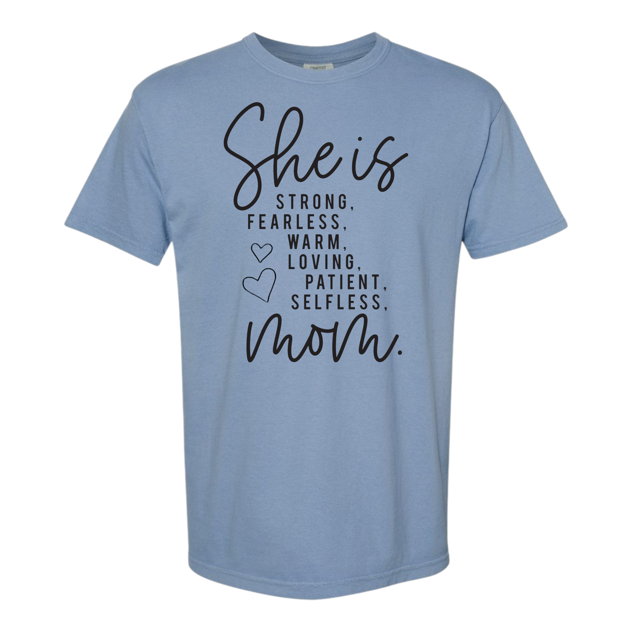 She Is Mom - Comfort Colors